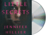 Little Secrets: a Novel
