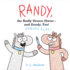 Randy, the Badly Drawn Horse-and Dandy, Too!