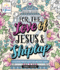 Color & Grace: for the Love of Jesus & Shiplap: a Coloring Book of Gratitude and Good Things