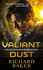 Valiant Dust