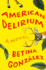 American Delirium: a Novel