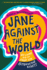 Jane Against the World: Roe V. Wade and the Fight for Reproductive Rights