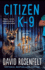 Citizen K-9 (K Team Novels, 3)