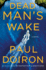 Dead Man's Wake: a Novel (Mike Bowditch Mysteries, 14)