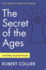 Secret of the Ages: and Other Essential Works (the Library of Spiritual Wisdom)