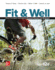 Fit & Well: Core Concepts and Labs in Physical Fitness and Wellness Loose Leaf Edition With Connect Access Card