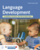 Language Development Foundations, Processes, and Clinical Applications