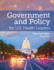 Government and U. S. Policy for U. S. Health Leaders, Higbea, Raymond, Cline, Greg