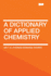 A Dictionary of Applied Chemistry