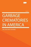 Garbage Crematories in America