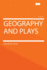 Geography and Plays