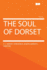 The the Soul of Dorset