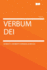 Verbum Dei (Yale Lectures on Preaching)