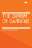 The Charm of Gardens