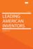 Leading American Inventors