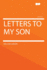 Letters to My Son, 3 Volumes