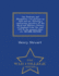 Our Redcoats and Bluejackets: War Pictures on Land and Sea: Forming a Continuous Narrative of the Naval and Military History of England from the Year 1793 to the Present Time, Etc. Second Edition - War College Series