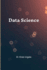 Data Science: Step by Step Tutorials