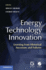 Energy Technology Innovation: Learning From Historical Successes and Failures