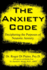 The Anxiety Code: Deciphering the Purposes of Neurotic Anxiety