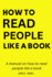 A Manual on How to Read People Like a Book