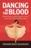 Dancing in the Blood