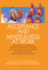 Acceptance and Mindfulness at Work: Applying Acceptance and Commitment Therapy and Relational Frame Theory to Organizational Behavior Management