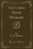 Sketches From Memory Classic Reprint