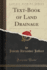 Textbook of Land Drainage Classic Reprint