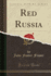 Red Russia Classic Reprint