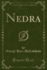 Nedra Classic Reprint