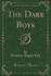 The Dare Boys Classic Reprint