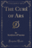 The Cur of Ars (Classic Reprint)