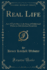 Real Life: Into Which Miss. Leda Swan of Hollywood Makes an Adventurous Excursion (Classic Reprint)