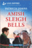 Amish Sleigh Bells: an Uplifting Inspirational Romance (Amish Country Matches, 6)