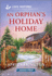 An Orphan's Holiday Home: An Uplifting Inspirational Romance