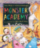 Monster Academy [Hardcover] Yolen, Jane; Stemple, Heidi E. Y. and McKinley, John