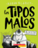 Los Tipos Malos En Misin Improbable (the Bad Guys in Mission Unpluckable) (2) (Tipos Malos, Los) (Spanish Edition)