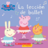 Peppa Pig: La Leccin De Ballet (Ballet Lesson) (Spanish Edition)