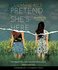 Pretend She's Here