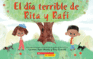El Da Terrible De Rita Y Rafi (Rita and Ralph's Rotten Day) (Spanish Edition)