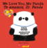 We Love You, Mr. Panda / Te Amamos, Sr. Panda (Bilingual) (Spanish and English Edition)