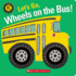 Let's Go, Wheels on the Bus! (Spin Me! )
