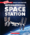 The International Space Station (a True Book: Space Exploration) (a True Book (Relaunch))