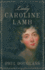 Lady Caroline Lamb: A Biography