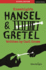 Hansel & Gretel