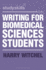 Writing for Biomedical Sciences Students (Bloomsbury Study Skills, 25)