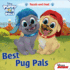 Best Pug Pals (Puppy Dog Pals)