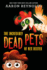 The Incredibly Dead Pets of Rex Dexter (the Incredibly Dead Pets of Rex Dexter, 1)