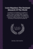 Louis Napoleon the Destined Monarch of the World: Foreshown in Prophecy to Confirm a Seven Years' Covenant With the Jews About Seven Years Before the...Descent of Christ, at the End of the War of